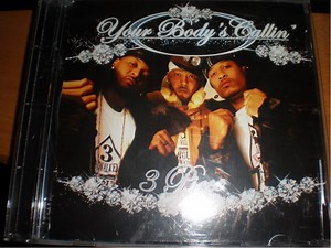 3 Piece - Your Body's Callin'