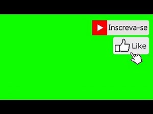 Download / Green Screen Inscreva-se [Botão] Like, Inscrito / Chroma Key, Fundo Verde