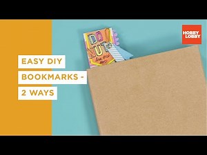Easy DIY Bookmarks - 2 Ways | Hobby Lobby®