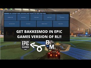 How to install Bakkesmod in Epic Games version of Rocket League