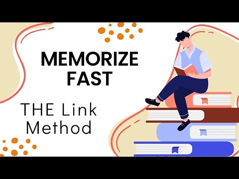 How to Memorize Quicky and Easily - THE Link Method