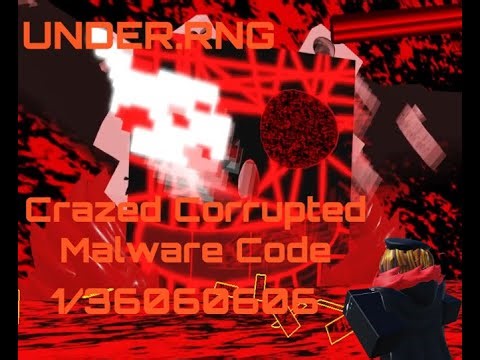 | IT DECIMATES EVERYTHING. | under.rng | CRAZED CORRUPTED MALWARE CODE | 1/36.36M |