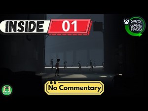 INSIDE – Part 1 | Xbox Series X Game Pass Walkthrough (No Commentary, 1080p 60FPS)