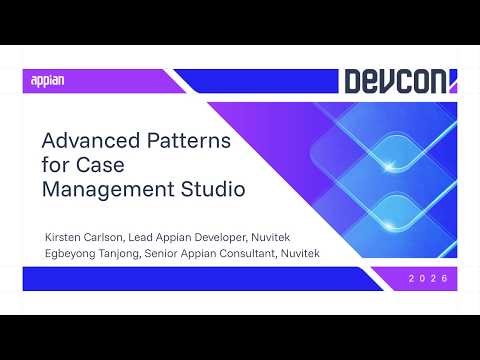 Advanced Patterns for Case Management Studio