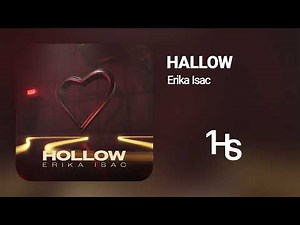 Erika Isac - Hallow | 1 Hour