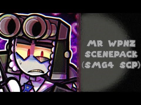 MR WPNZ — SMG4 Scenepack (SCP) !!
