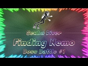 Finding Nemo ★ Perfect Boss Battle #1 • Scuba Diver