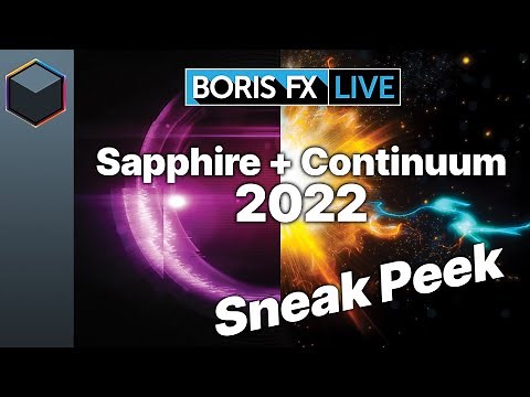 New Features and Effects in Sapphire and Continuum 2022: Boris FX Live #30