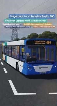 #bathwicktown Stagecoach Local Transbus Enviro 300 On Route 464 Logistics North Roblox Bathwick town