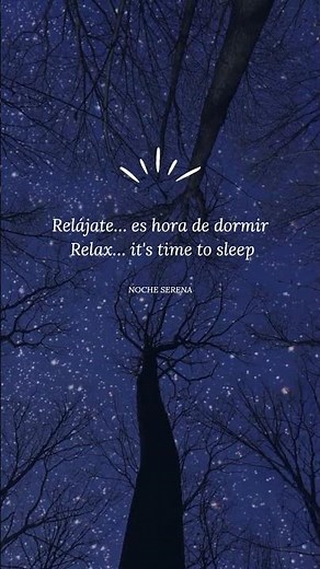 Relax… It's Time to Sleep ✨Relájate… Es Hora de Dormir ✨
