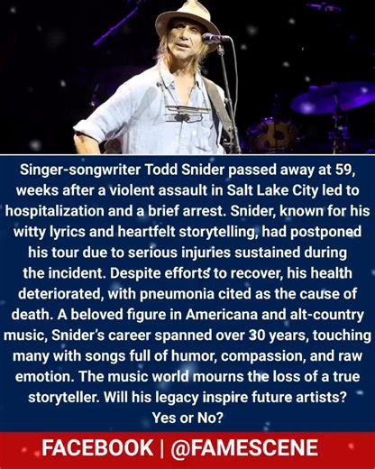 🚨 MUSIC LOSS: Todd Snider Dies at 59 Following Violent Assault and Hospitalization 🎸💔 Singer-songwriter Todd Snider passed away at 59, weeks after a violent assault in Salt Lake City led to hospitalization and a brief arrest. Snider, known for his witty lyrics and heartfelt storytelling, had postponed his tour due to serious injuries sustained during the incident. Despite efforts to recover, his health deteriorated, with pneumonia cited as the cause of death. A beloved figure in Americana and