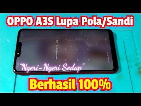 Oppo A3S Lupa Pola /Sandi /PIN berhasil 100%