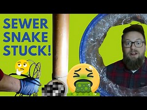 Sewer Snake Stuck In Your Drain? Solved! (WARNING - Gross!)