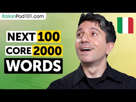 Next 100 of the Core 2000 Words – Build Real Italian Vocabulary Fast!