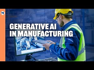 How Generative AI is Revolutionizing Manufacturing