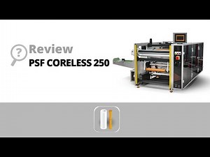 Automatic Coreless Rewinder PSF CORELESS 250