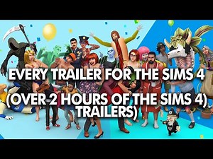 Every Trailer for The Sims 4 (Updated to 2022 Werewolves game pack) Full HD