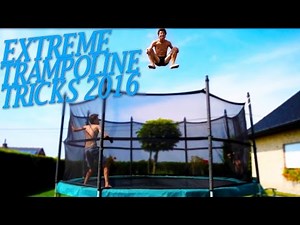 EXTREME TRAMPOLINE TRICKS 2016