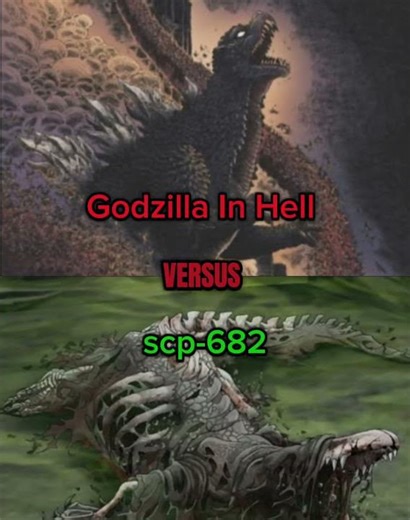 Godzilla In Hell vs SCP-682
