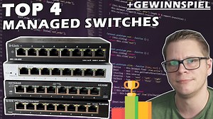 Top 4 Einsteiger Managed Switches TP-Link, Netgear, Zyxel, DLink