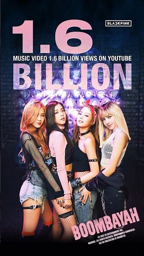 BLACKPINK - '붐바야 (BOOMBAYAH)' M/V HITS 1.6 BILLION VIEWS