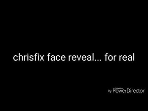 Chrisfix face reveal for real