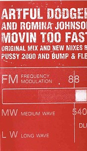 Artful Dodger And Romina Johnson - Movin Too Fast