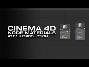 Cinema 4D Node-Materials, Pt 01: The Interface