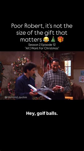 Everybody Loves Raymond on Instagram: "Poor Robert, golf balls for Christmas 😂 🎄🎁 #EverybodyLovesRaymond #RaymondQuotes #25DaysOfRaymas Season 2 Episode 12 “All I Want for Christmas” #RayRomano #RayBarone #PatriciaHeaton #DebraBarone #DorisRoberts #MarieBarone #PeterBoyle #FrankBarone #BradGarrett #RobertBarone #90s #90stv #90stvshows #the90s #90stvshow #90ssitcom #90ssitcoms #1990s #nostalgia #90snostalgia #90skid #90skids #90slife #funny #comedy #christmas #merrychristmas"