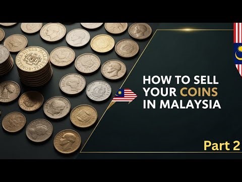 How to Sell Malaysian Coins in Malaysia | Complete Beginner Guide