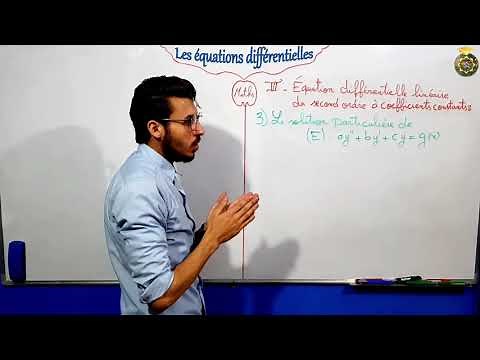 Les équations différentielles partie 15 la solution particulière de E.D.L du second ordre