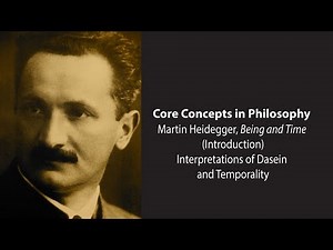 Martin Heidegger, Being and Time | Interpretation of Dasein & Temporality | Philosophy Core Concepts
