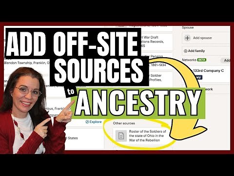 The Right Way to Add Sources from Other Genealogy Websites to Your Ancestry Tree