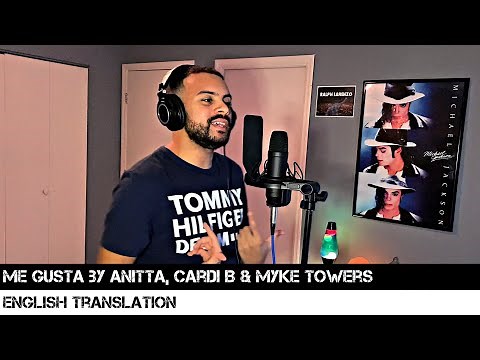 Me Gusta by Anitta, Cardi B & Myke Towers (ENGLISH TRANSLATION)