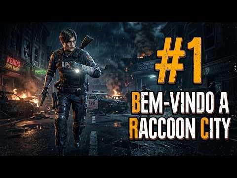 RESIDENT EVIL 2 REMAKE #1 - BEM-VINDO A RACCOON CITY - PTBR