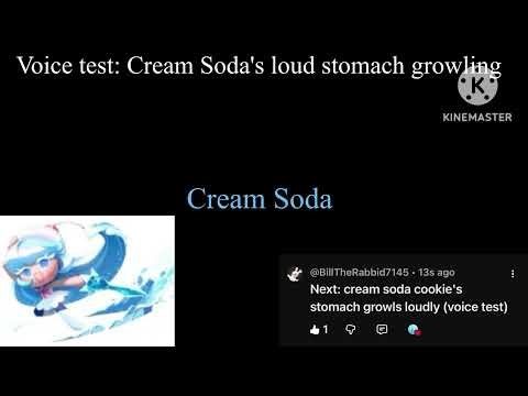 Cream Soda's loud stomach growling (voice acting test)