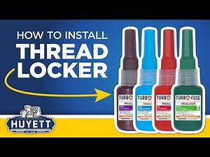 "Huy Oughta Know" – How To Install Threadlocker