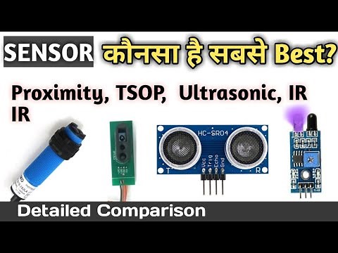 Which Sensor is the best IR, Proximity IR, TSOP, Ultrasonic Sensor | Sensor Comparison | IR sensor