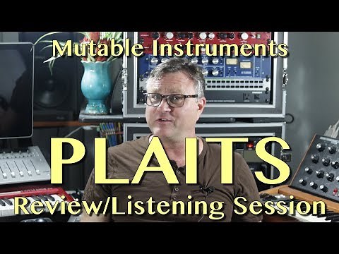 Mutable Instruments Plaits Listening Session | Gear Review