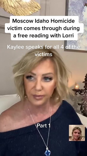 Spiritual Messages from Kaylee for Moscow Idaho Victims