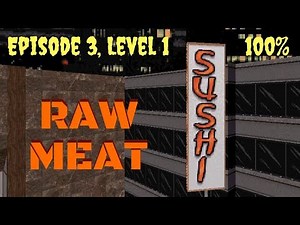 Duke Nukem 3D (100%) Walkthrough (E3L1: Raw Meat)