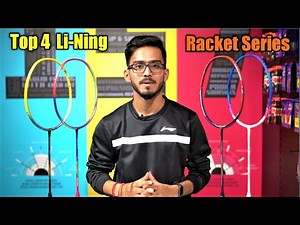 Top 4 Badminton Racket Series