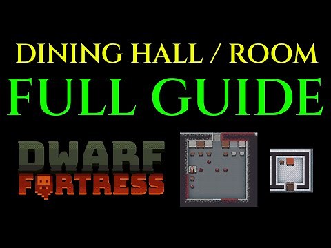 DINING HALL / ROOM - Full Guide DWARF FORTRESS Tutorial
