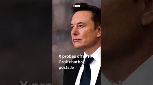 X probes offensive Grok chatbot posts as AI safety concerns intensify Read More - | Impact Newswire