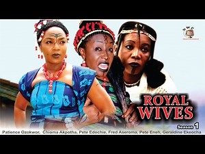 Royal wives - Nigerian Nollywood Movie