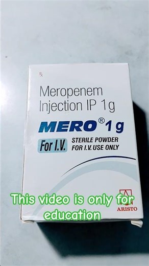 INJECTION #Meropenem IP 1 g injection for iv streile powder for iv use only#sort vidio viral