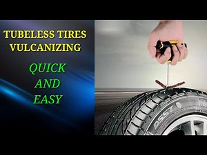 TUBELESS TIRE VULCANIZING QUICK AND EASY