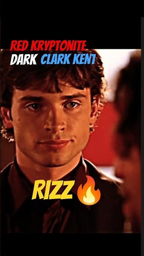 RED Kryptonite Clark had INFINITE RIZZ