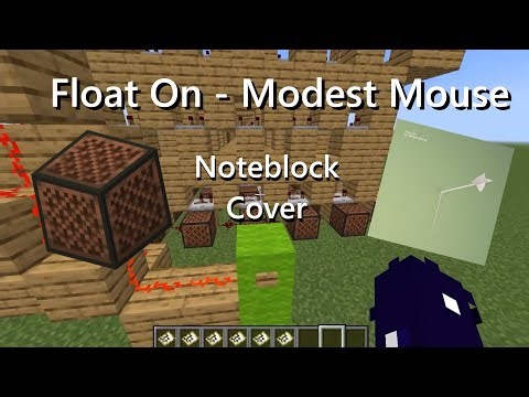 Float On - Modest Mouse (NOTEBLOCK COVER)