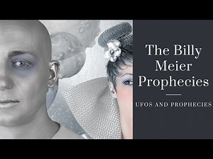 The Billy Meier Prophecies - UFOs And Prophecies